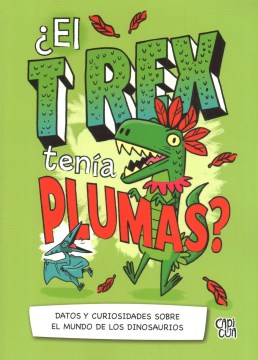 ?El T. Rex ten?a plumas?  Did T. Rex Have Feathers? For Cheap