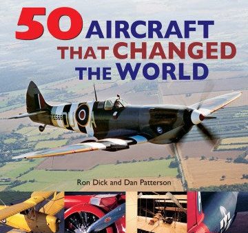 50 Aircraft That Changed the World For Sale