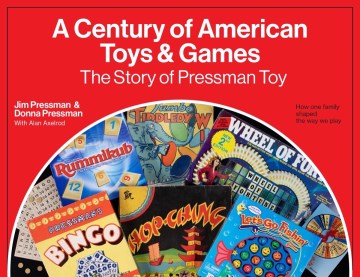 A Century of American Toys & Games For Cheap