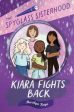 Kiara Fights Back Online Sale