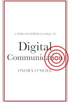 A Philosopher Looks at Digital Communication Online