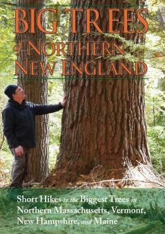 Big Trees of Northern New England on Sale