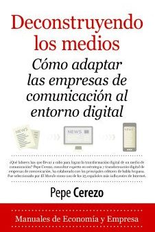 Deconstruyendo los medios  Deconstructing Media Hot on Sale