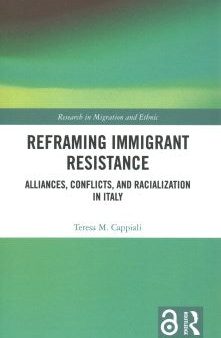 Reframing Immigrant Resistance Online Sale