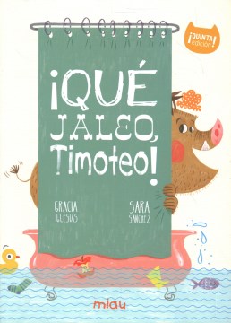 ?Qu? jaleo, Timoteo!   Messy Timothy on Sale