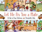 Let Me Fix You a Plate Online Sale