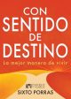 Con sentido de destino   With a Sense of Destiny Online now