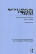 Nato s Changing Strategic Agenda Online