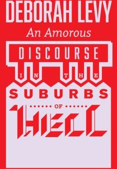 An Amorous Discourse in the Suburbs of Hell Cheap