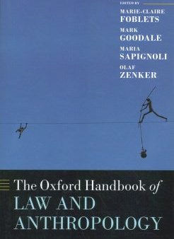 The Oxford Handbook of Law and Anthropology Cheap