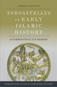 Zoroastrians in Early Islamic History Online Sale