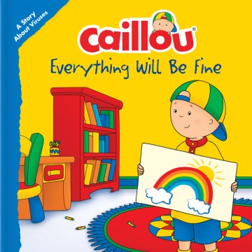 Everything Will Be Fine (Caillou Playtime) on Sale